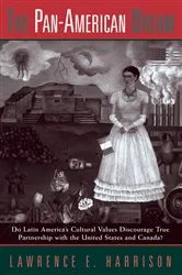Book cover of The Pan-american Dream by Lawrence E. Harrison