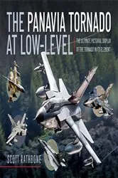 Book cover of The Panavia Tornado at Low-Level by Scott Rathbone