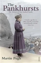 Book cover of The Pankhursts by Martin Pugh