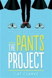 Book cover of The Pants Project by Cat Clarke