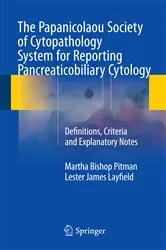 Book cover of The Papanicolaou Society of Cytopathology System for Reporting Pancreaticobiliary Cytology by Martha Bishop Pitman