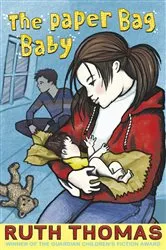 Book cover of The Paper Bag Baby by Ruth Thomas