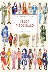 Book cover of The Paper Dolls of Zelda Fitzgerald by Eleanor Lanahan