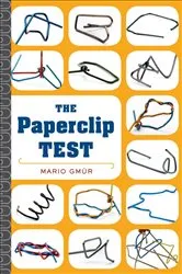 Book cover of The Paperclip Test by Mario Gmür