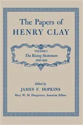 Book cover of The Papers of Henry Clay by Henry Clay