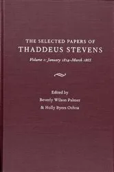 Book cover of The Papers Of Thaddeus Stevens Volume 1 by Unknown