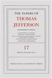 Book cover of The Papers of Thomas Jefferson, Retirement Series, Volume 17 by Thomas Jefferson