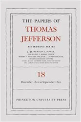 Book cover of The Papers of Thomas Jefferson, Retirement Series, Volume 18 by Unknown