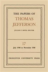 Book cover of The Papers of Thomas Jefferson, Volume 17 by Unknown