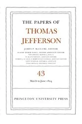 Book cover of The Papers of Thomas Jefferson, Volume 43 by Thomas Jefferson