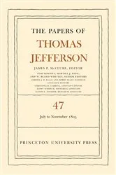 Book cover of The Papers of Thomas Jefferson, Volume 47 by Thomas Jefferson