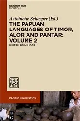 Book cover of The Papuan Languages of Timor, Alor and Pantar. Volume 2 by Unknown