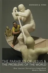 Book cover of The Parables of Jesus and the Problems of the World by Richard Q. Ford