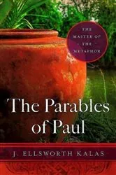 Book cover of The Parables of Paul by J. Ellsworth Kalas