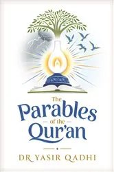 Book cover of The Parables of the Qur'an by Yasir Qadhi