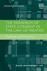Book cover of The Paradigm of State Consent in the Law of Treaties by Unknown