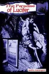Book cover of The Paradise of Lucifer by pedro marangoni