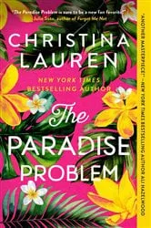 Book cover of The Paradise Problem by Christina Lauren