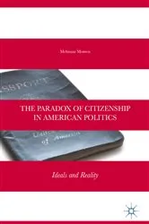 Book cover of The Paradox of Citizenship in American Politics by Mehnaaz Momen