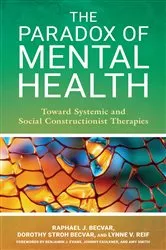 Book cover of The Paradox of Mental Health by Raphael J. Becvar