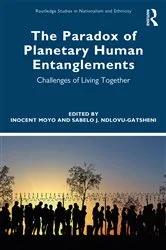 Book cover of The Paradox of Planetary Human Entanglements by Inocent Moyo