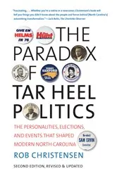 Book cover of The Paradox of Tar Heel Politics (2nd ed.) by Rob Christensen