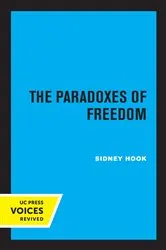 Book cover of The Paradoxes of Freedom by Sidney Hook