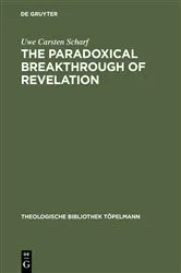 Book cover of The Paradoxical Breakthrough of Revelation by Uwe Carsten Scharf