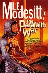 Book cover of The Parafaith War by Modesitt, Jr., L. E.