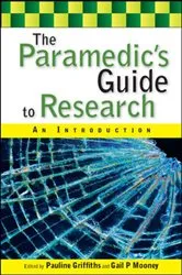 Book cover of The Paramedic's Guide to Research: An Introduction by Pauline Griffiths