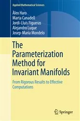 Book cover of The Parameterization Method for Invariant Manifolds by Àlex Haro