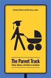 Book cover of The Parent Track by Christina DeRoche