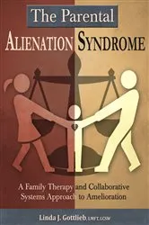 Book cover of The Parental Alienation Syndrome by Linda J. Gottlieb