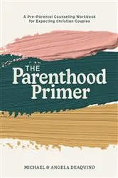 Book cover of The Parenthood Primer by Michael DeAquino