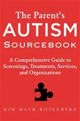 Book cover of The Parent?s Autism Sourcebook by Kim Mack Rosenberg