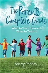 Book cover of The Parent's Complete Guide by Sherry L Rhodes