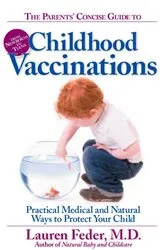 Book cover of The Parents' Concise Guide to Childhood Vaccinations by Unknown