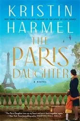 Book cover of The Paris Daughter by Kristin Harmel
