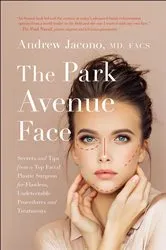Book cover of The Park Avenue Face by Andrew Jacono