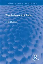 Book cover of The Parlement of Paris by J. H. Shennan