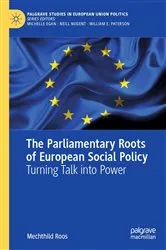 Book cover of The Parliamentary Roots of European Social Policy by Unknown