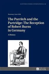 Book cover of The Parritch and the Partridge: The Reception of Robert Burns in Germany by Klaus Peter Müller