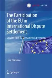Book cover of The Participation of the EU in International Dispute Settlement by Luca Pantaleo