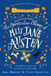 Book cover of The Particular Charm of Miss Jane Austen by Ada Bright