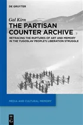 Book cover of The Partisan Counter-Archive by Gal Kirn