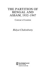 Book cover of The Partition of Bengal and Assam, 1932-1947 by Bidyut Chakrabarty