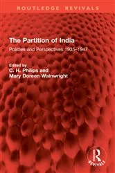 Book cover of The Partition of India by C. H. Philips