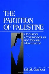Book cover of The Partition of Palestine by Itzhak Galnoor