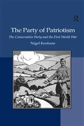 Book cover of The Party of Patriotism by Nigel Keohane