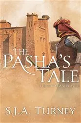 Book cover of The Pasha's Tale by S.J.A. Turney